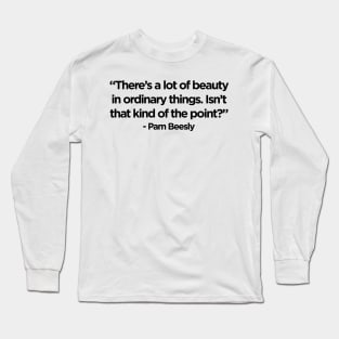 The Office Quote Long Sleeve T-Shirt